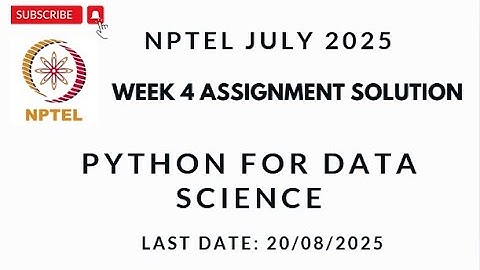 NPTEL Python for Data Science Week 4 Assignment 4 Solution | Week 4#nptel #nptelanswers