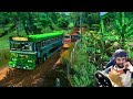 සිංහරාජේ අතරමං වූ බස් | Most dangerous bus race😅 | #ets2 Sri Lanka Ashok Leyland bus