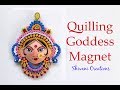 Quilling goddess magnet quilled durga