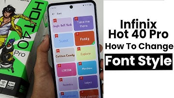 Customize Font Style In Infinix Hot 40 Pro | Font Customization