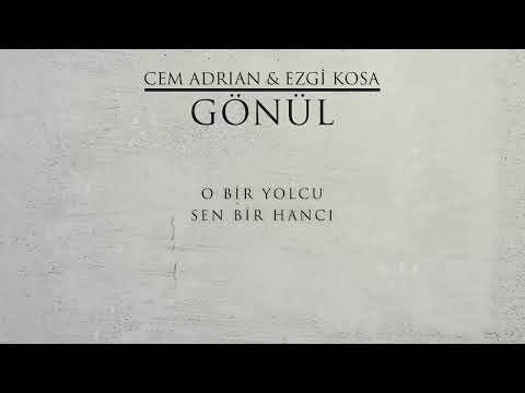 Cem Adrian & Ezgi Kosa   Gönül