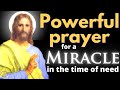 Miracle prayer  asking for a miracle in the time of need