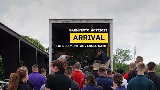 Arrival | 1st Regiment, Advanced Camp | CST 2023