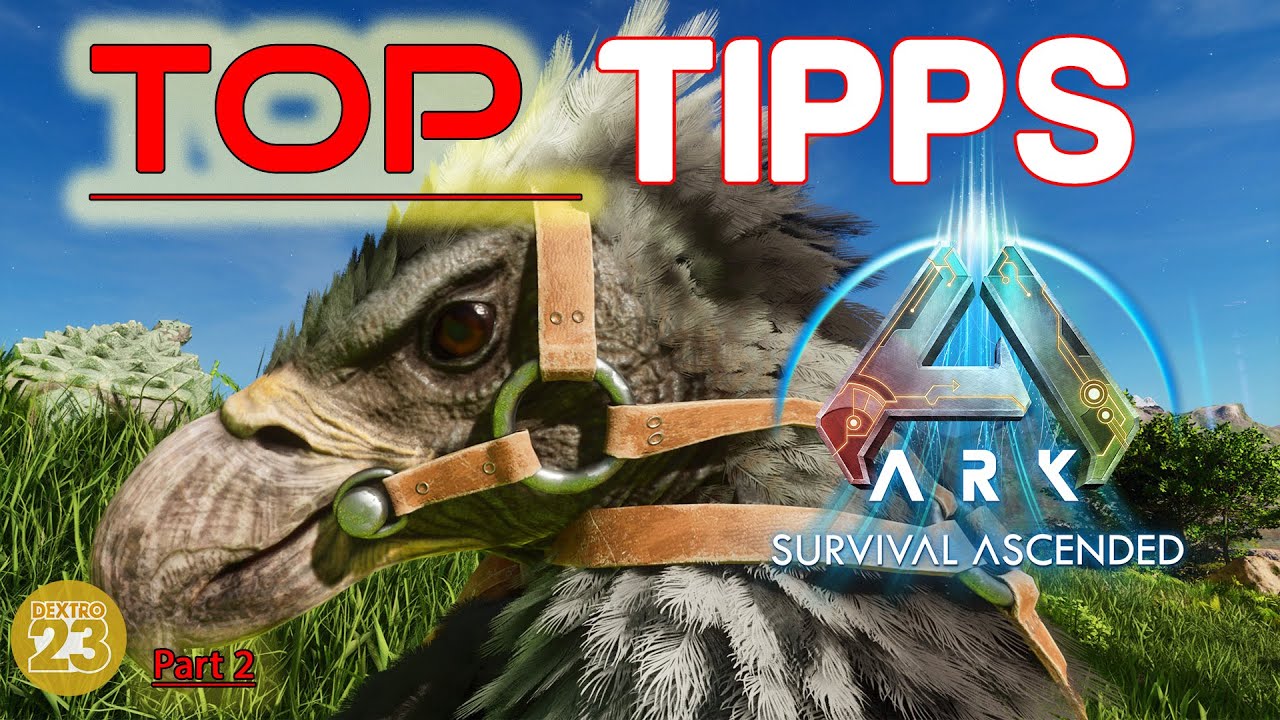 ARK Ascended TOP Tipps DAS VERÄNDERT DEIN SPIEL part 2