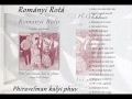 Rományi Rota - Phiravelman Kalyi Phuv  TELJES ALBUM Hungarian Gipsy Folk Music