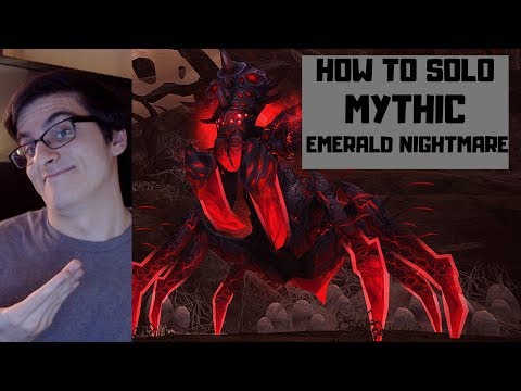 How to Solo Mythic Emerald Nightmare