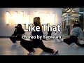 Doja Cat - Like That / choreo by Yeoreum