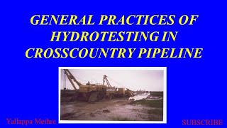 Hydro Testing in Cross-country Pipeline