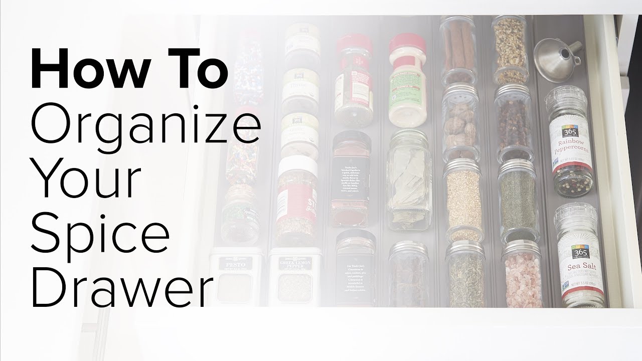 How To: Organize Your Spice Drawer - YouTube