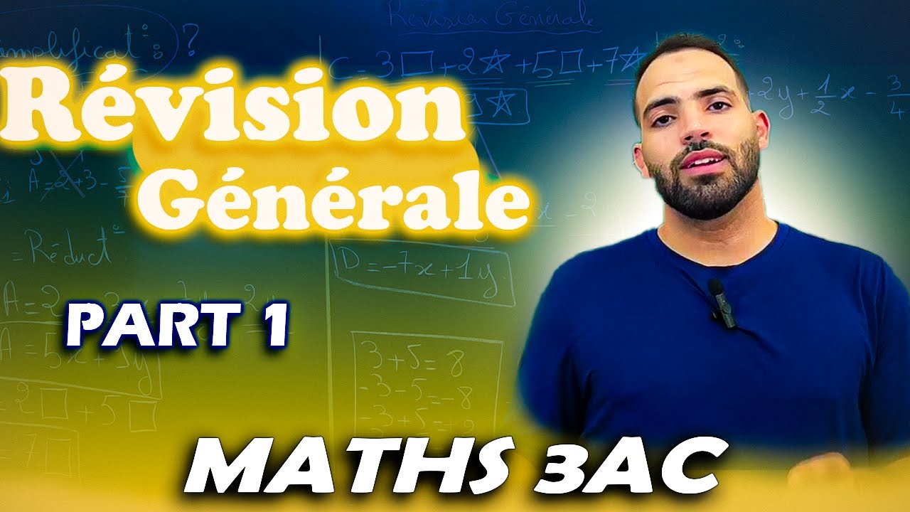 MATHS 3AC : Révision Générale 🎯 [ Part1 - Simplification ]