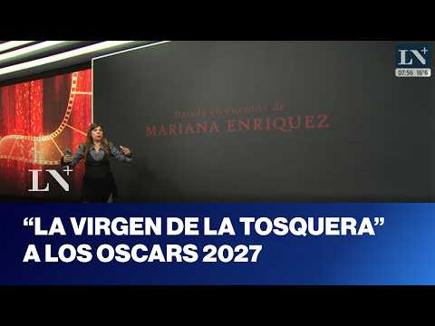 "La Virgen de la Tosquera" será la candidata argentina a los Premios Oscar 2027