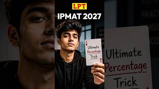 Percentage Hack for IPMAT 2027. #shorts