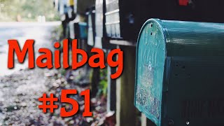 Mailbag 51