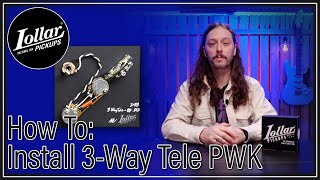 HOW TO INSTALL 3-WAY TELE PRE-WIRED KIT - Lollar Pickups