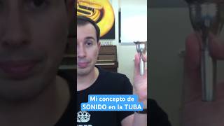 Mi Concepto De Sonido En La Tuba davidtuba