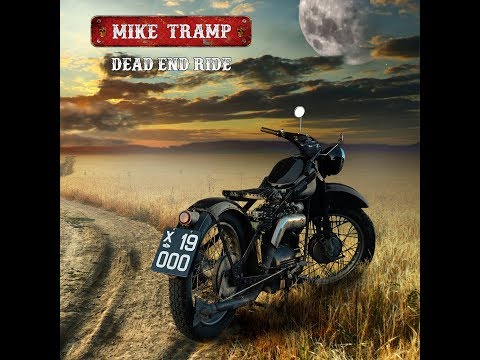 Mike Tramp - Dead End Ride (Official Music Video)