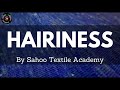 Hairiness in yarn  effect of hairiness  sahoo textile academy