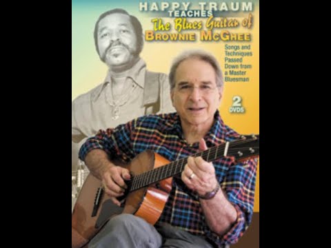 Happy Traum Teaches The Blues Guitar Of Brownie Mcghee