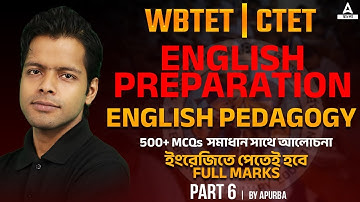 WBTET, CTET 2022 | English Pedagogy | 500 MCQs | Part #6