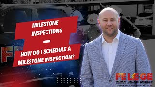 Florida Milestone Inspections - How Do I Schedule a Milestone Inspections