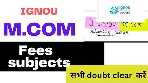 Ignou MCom Subjects क्या रहेगें ,कितने साल का caurse |#ignoumcom| #mcomignou