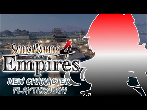 NEW Character Playthrough In Samurai Warriors 4: Empires Part 1!!!