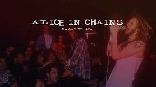 Alice in Chains - Live @ Dallas, TX, Nov 5. 1990 - Remastered