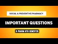 Social & Preventive Pharmacy Important Questions | B Pharm 8th Semester