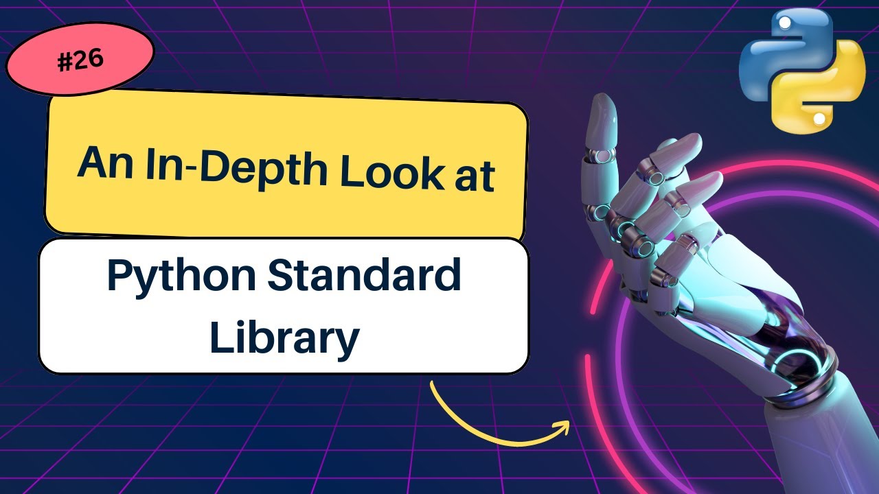 Python Standard Library Modules: What the Python Standard Library is ...