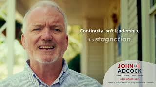 John Adcock for Wake County Commissioner | Contrast Between John and Opponent