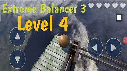 Extreme Balancer 3 Android GamePlay