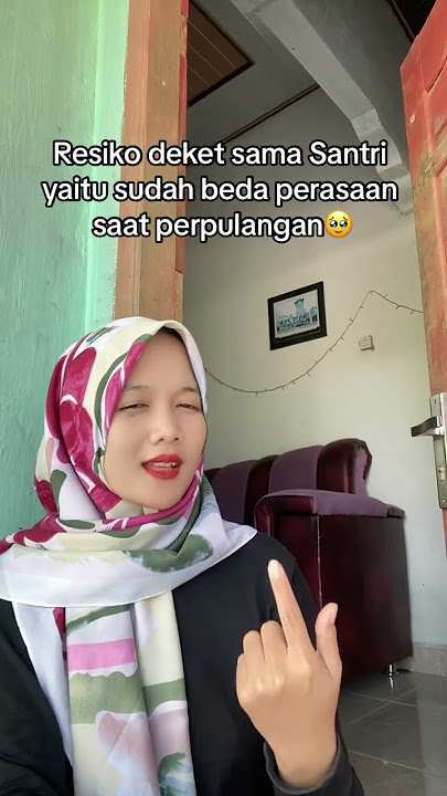 Bener gak? #fyp #viralshort #santriwaticantik #masukberanda #santriwati #santri #idaman #oktari
