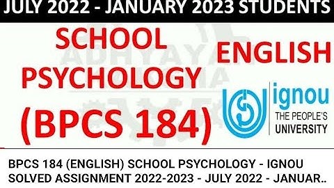 BPCS 184 | 2023 | school psychology | IGNOU solved assignment
