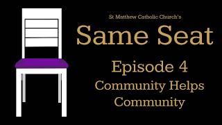Same Seat? Episode 4: Ellen Deem - Community Helps Community