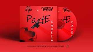 Dj Beni K - Parte Cabeça (Feat. Nery Pro)