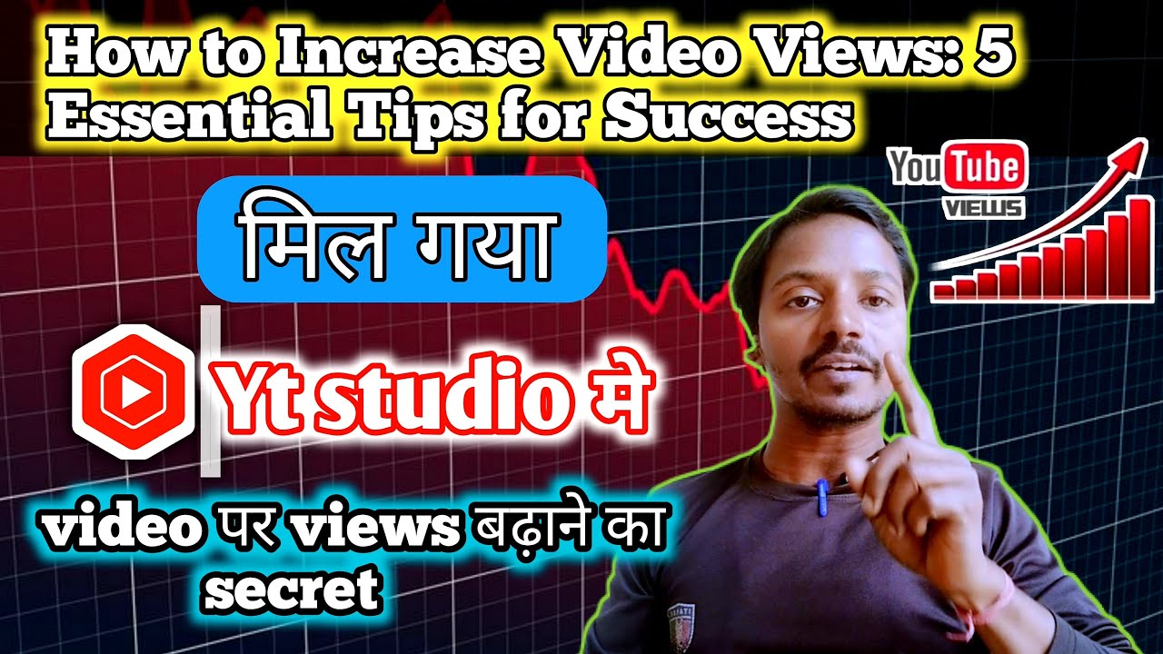 Views 5 How to Increase Video Views: 5 Essential Tips for Success|| Video par ...