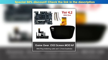 Best 2024 IPS V4.2 Pre-laminated OGS Screen MOD Kits For SEGA Game Gear Highlight Brightness Backli