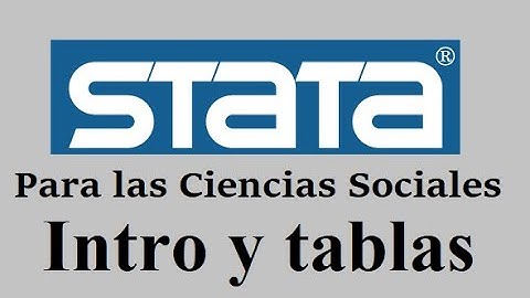 Stata en 15 minutos! | Introducción, tablas univariadas y bivariadas