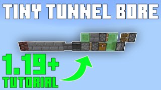 How To Build A TINY Tunnel Bore. (broken in 1.20)