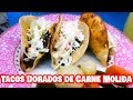 Tacos Dorados de Carne Molida