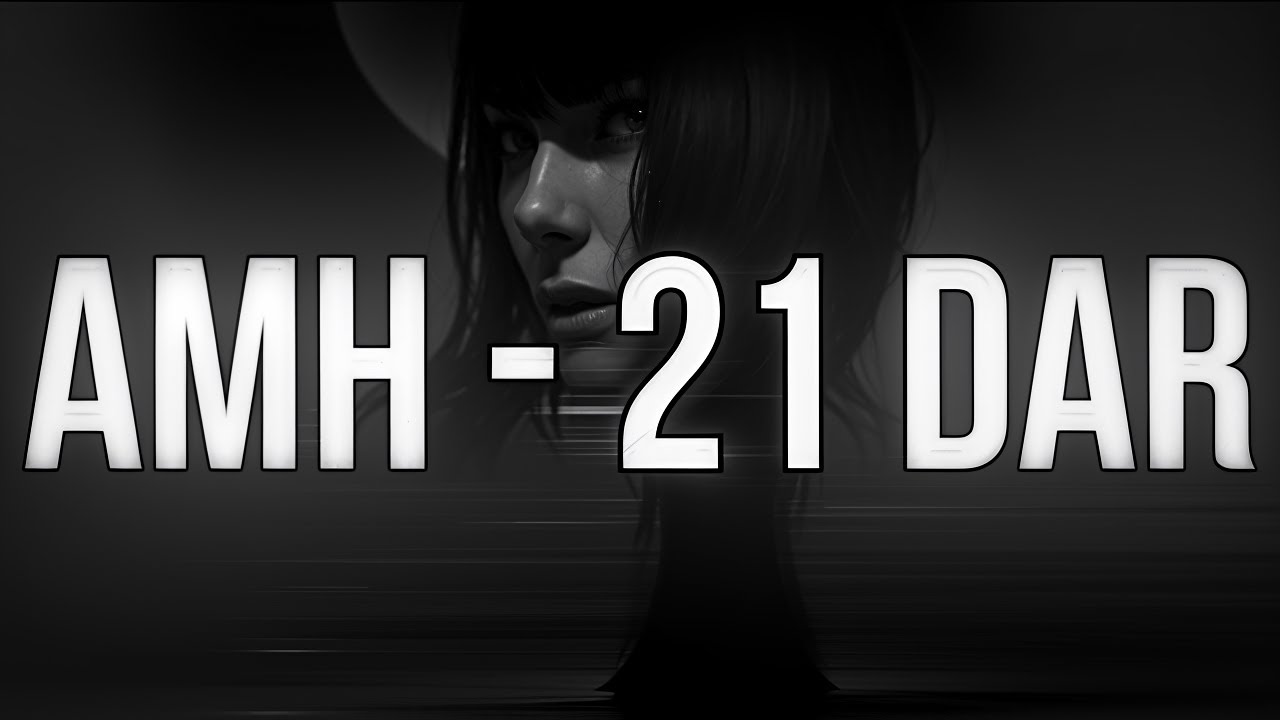 AMH - 21 DAR | Official Music Video