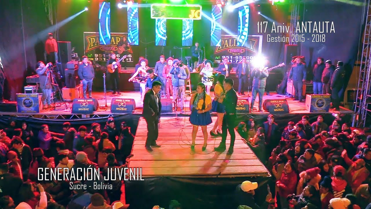 Generación Juvenil de Sucre - Bolivia Por el 117 Aniv. Municipalidad Distrital de Antauta