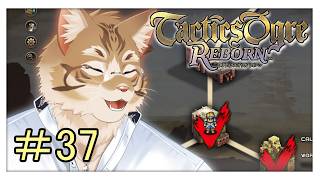 【初見実況】タクティクスオウガR　#37【Vtuber/鈴彩クレス】