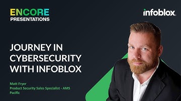Journey in Cybersecurity with Infoblox
