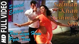 Paa Liya Hain Pyar Tera | Salman Khan | Sushmita Sen | 1080p HD Video Song | Udit | Alka