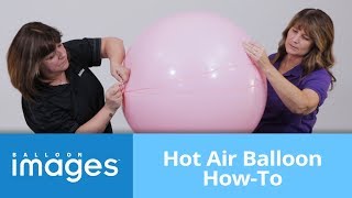 Hot Air Balloon How To