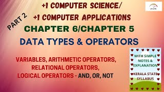 +1COMPUTER APPLICATIONS|+1COMPUTER SCIENCE|ONLINE |MALAYALAM|DATA TYPES & OPERATORS|CHAPTER6