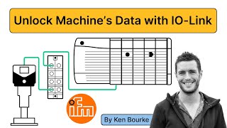 How to Unlock Your Machine’s Data with IO-Link