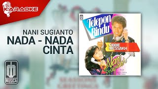 Nani Sugianto - Nada - Nada Cinta ( Karaoke Video)