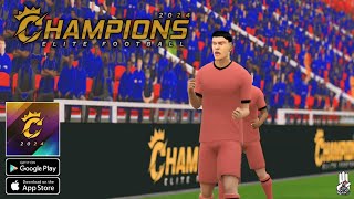 Champions Elite Football: BETA Gameplay Android&IOS